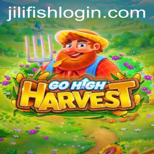 Dive into the Enchanting World of GoHighHarvest - Unveiling the Role of JILIFISH