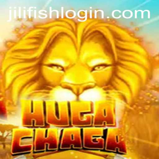 HugaChaga: Explore the Exciting World of JILIFISH