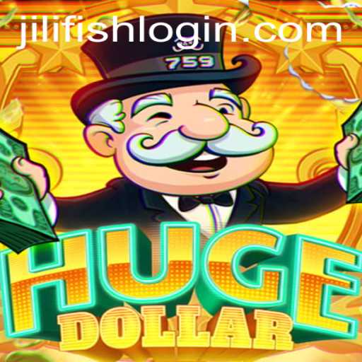 Exploring the Intriguing World of HugeDollar: A Dive into JILIFISH