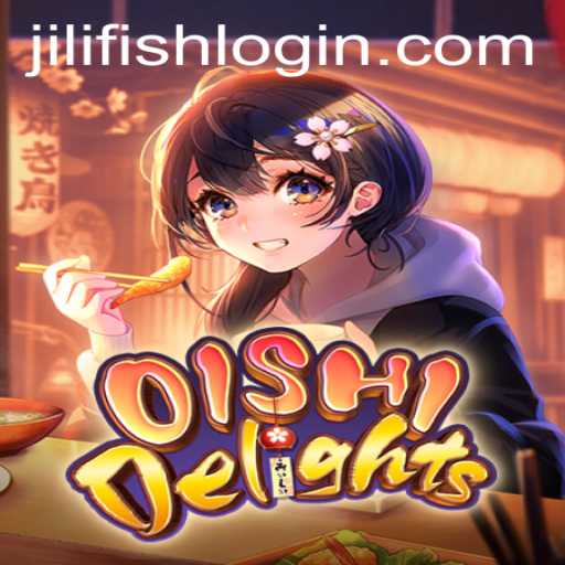 Discover the Exciting World of OishiDelights and the Mystery of JILIFISH