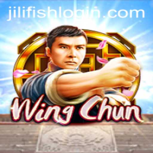 WingChun: Dive into the World of JILIFISH